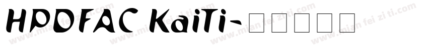 HPDFAC KaiTi字体转换